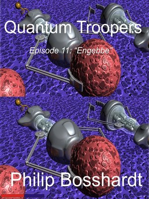 cover image of Quantum Troopers Episode 11